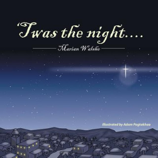 Kniha 'Twas the Night.... Marian Walshe