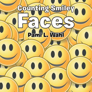 Książka Counting Smiley Faces Pami L. Wahl