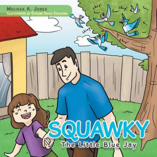 Book Squawky Melissa a. Jones