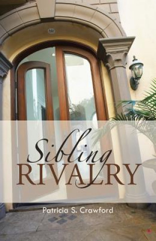 Книга Sibling Rivalry Patricia S. Crawford