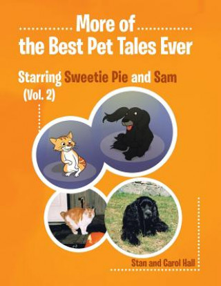 Kniha More of... the Best Pet Tales Ever Stan and Carol Hall
