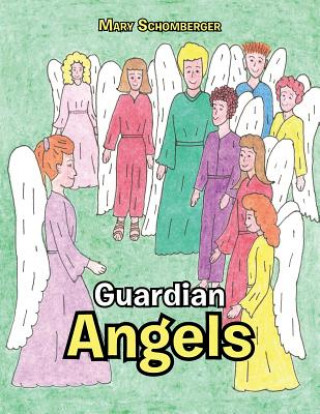 Книга Guardian Angels Mary Schomberger