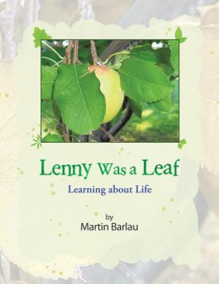 Kniha Lenny Was a Leaf Martin Barlau