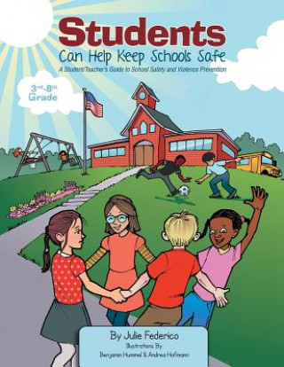 Kniha Students Can Help Keep Schools Safe Julie Federico