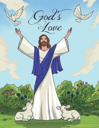 Kniha God's Love Christa Weiss
