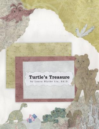 Kniha Turtle's Treasure Laura Blythe Liu