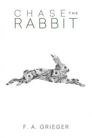 Book Chase the Rabbit F. a. Grieger