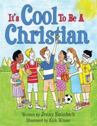 Carte It's Cool To Be A Christian Jenny Stainback