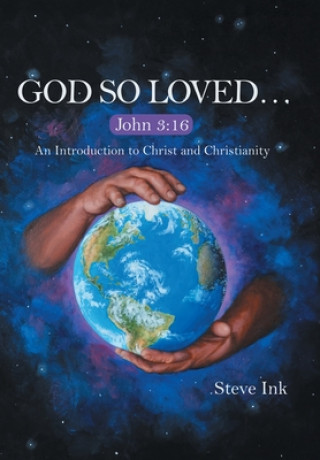 Kniha God so Loved... Steve Ink