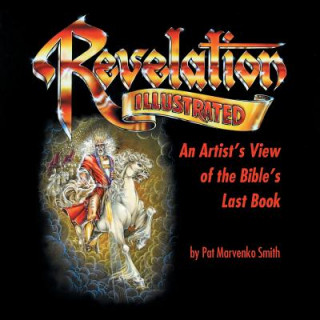 Kniha Revelation Illustrated Pat Marvenko Smith