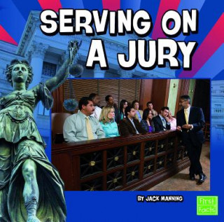 Knjiga Serving on a Jury Jack Manning