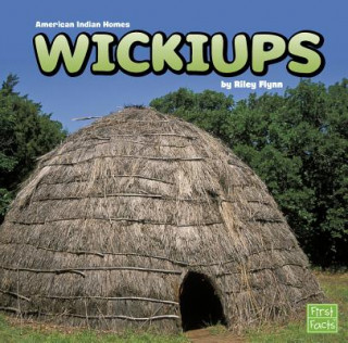 Libro Wickiups Riley Flynn