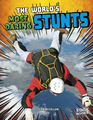 Carte World Record Breakers: World's Most Daring Stunts Sean McCollum
