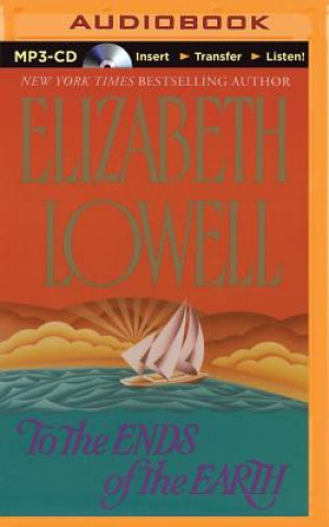 Digital To the Ends of the Earth Elizabeth Lowell