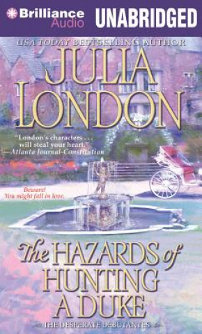 Audio The Hazards of Hunting a Duke Julia London