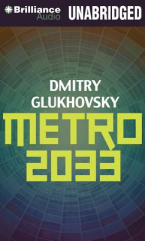 Аудио Metro 2033 Dmitry Glukhovsky