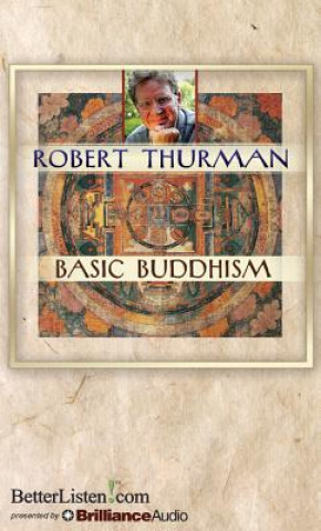 Audio Basic Buddhism Robert Thurman