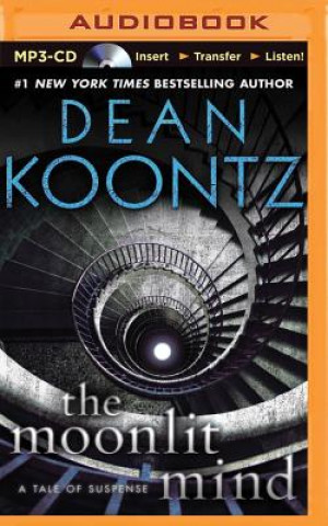 Digital The Moonlit Mind: A Tale of Suspense Dean R. Koontz