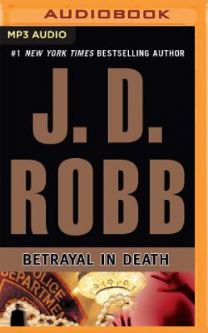 Digital Betrayal in Death J. D. Robb