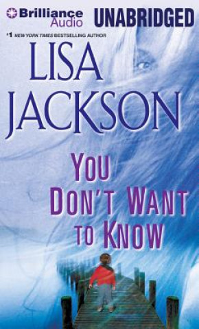 Digital You Don't Want to Know Lisa Jackson