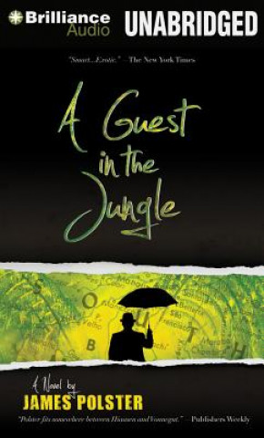 Digital A Guest in the Jungle James Polster