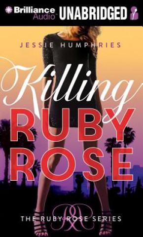 Audio Killing Ruby Rose Jessie Humphries