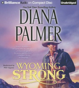 Hanganyagok Wyoming Strong Diana Palmer