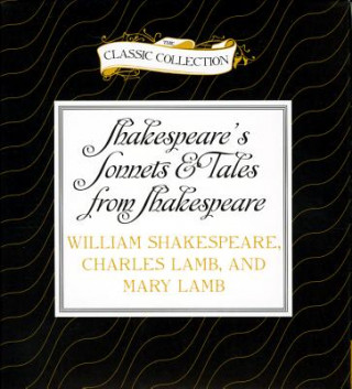 Audio Shakespeare's Sonnets & Tales from Shakespeare William Shakespeare