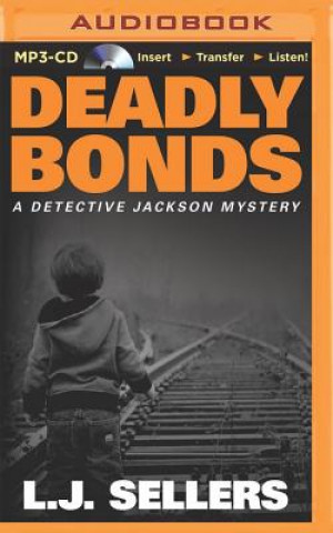 Digital Deadly Bonds L. J. Sellers