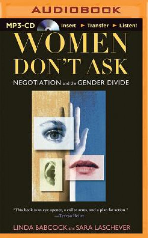 Digital Women Don't Ask: Negotiation and the Gender Divide Linda Babcock