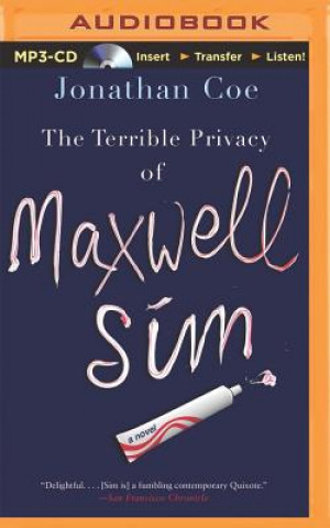 Digital The Terrible Privacy of Maxwell Sim Jonathan Coe