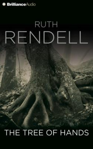 Аудио The Tree of Hands Ruth Rendell