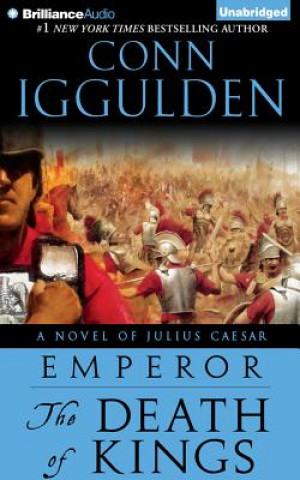 Audio The Death of Kings Conn Iggulden