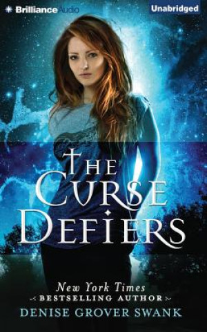 Audio The Curse Defiers Denise Grover Swank