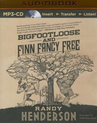 Digital Bigfootloose and Finn Fancy Free Randy Henderson