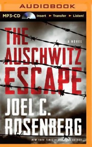 Digital The Auschwitz Escape Joel C. Rosenberg