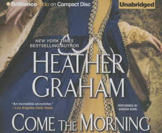 Audio Come the Morning Heather Graham