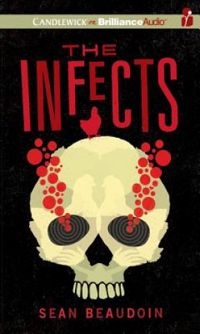 Audio The Infects Sean Beaudoin