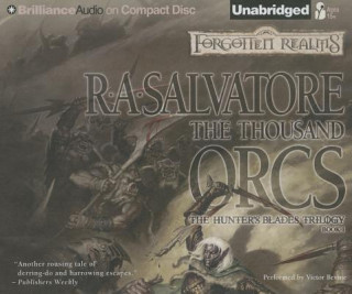 Hanganyagok The Thousand Orcs R. A. Salvatore