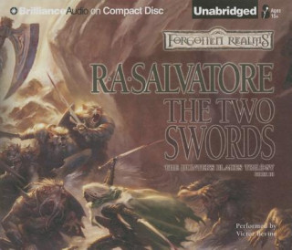 Audio The Two Swords R. A. Salvatore