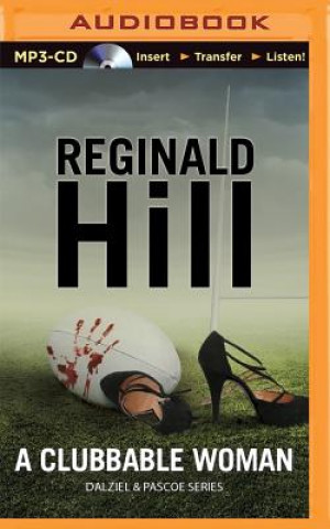 Hanganyagok A Clubbable Woman Reginald Hill