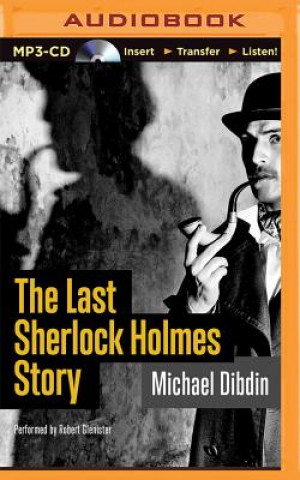 Digital The Last Sherlock Holmes Story Michael Dibdin