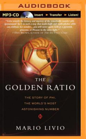 Digital The Golden Ratio: The Story of Phi, the World's Most Astonishing Number Mario Livio