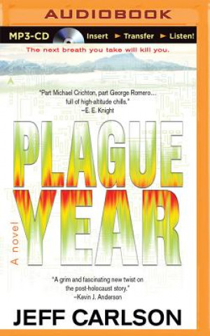 Hanganyagok Plague Year Jeff Carlson