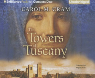 Аудио The Towers of Tuscany Carol Cram