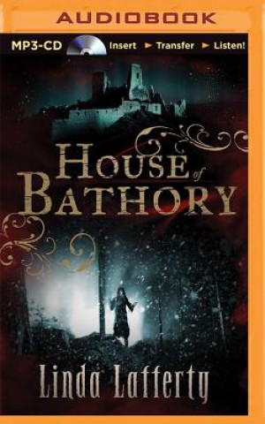 Digital House of Bathory Linda Lafferty