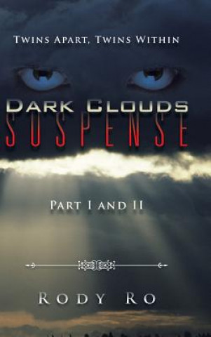 Könyv Dark Clouds Suspense Rody Ro