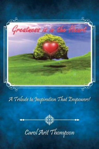 Carte Greatness is in the Heart Carol Arit Thompson