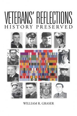 Kniha Veterans' Reflections William R. Graser