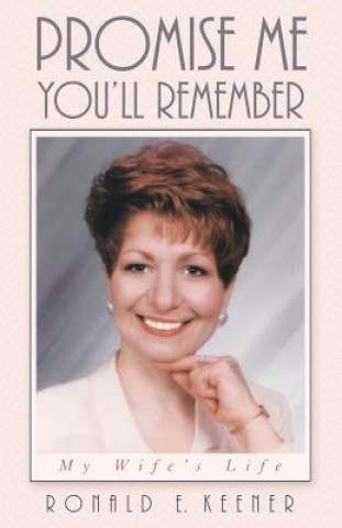 Carte Promise Me You'll Remember Ronald E. Keener